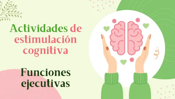 Funciones ejecutivas - Estimulación cognitiva