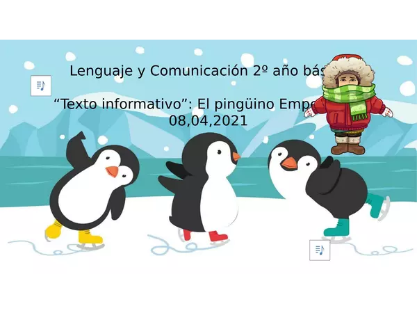 Lenguaje y comunicación El pingüino emperador 2º