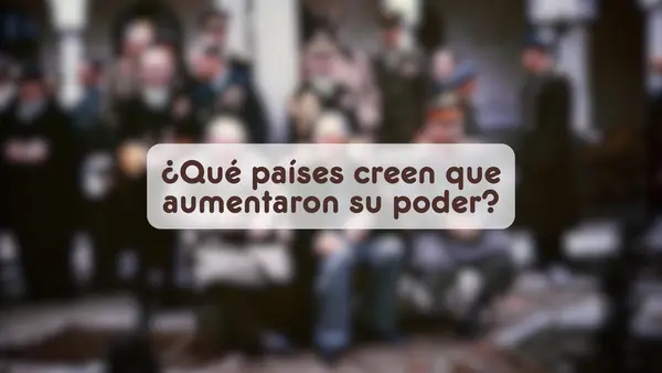 Cambios geopolíticos tras la Segunda Guerra Mundial | Segundo medio