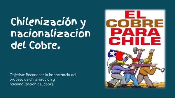 Chilenización y nacionalización del cobre