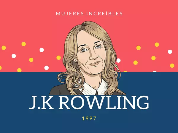 Mujeres increíbles: J.K Rowling