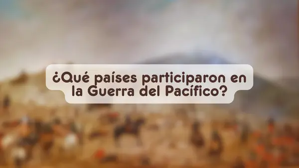 La Guerra del Pacífico y la incorporación del norte | Sexto Básico