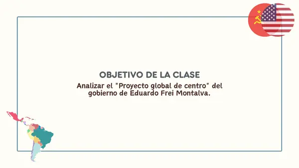El gobierno de Eduardo Frei Montalva | Segundo Medio