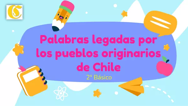 Palabras legadas por los pueblos originarios de Chile