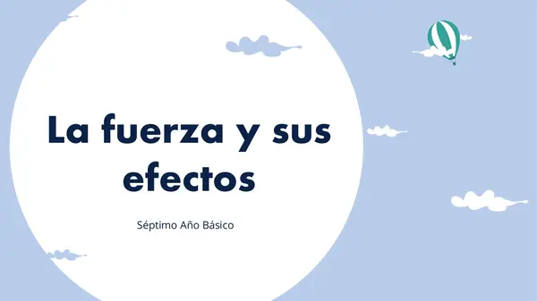 ppt la fuerza y sus efectos - séptimo básico