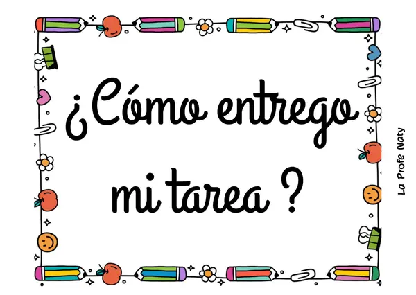 Carteles de recordatorio cómo entregar sus tareas y actividades