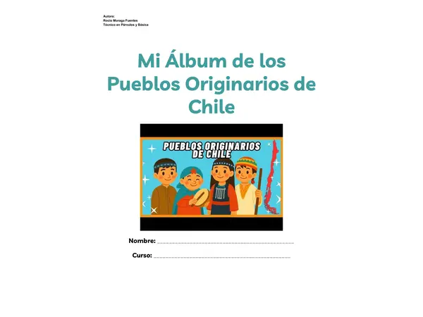“Mi Álbum: Descubriendo los Pueblos Originarios de Chile” 