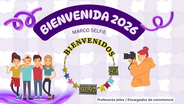Marco Selfie "Bienvenidos al Año Escolar 2026"