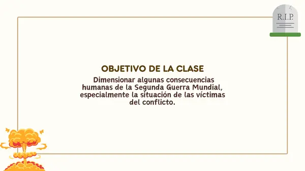 Consecuencias humanas de la Segunda Guerra Mundial | Segundo medio