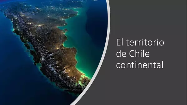 PowerPoint "El territorio de Chile continental"