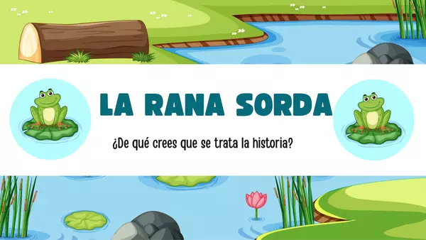 Fábula "La Rana Sorda"