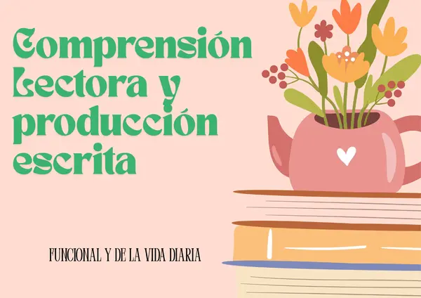 Comprensión lectora para la vida diaria