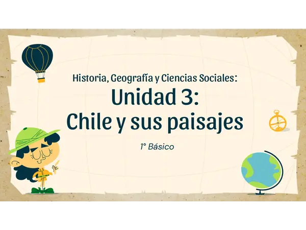 1° Básico "Chile y sus paisajes"