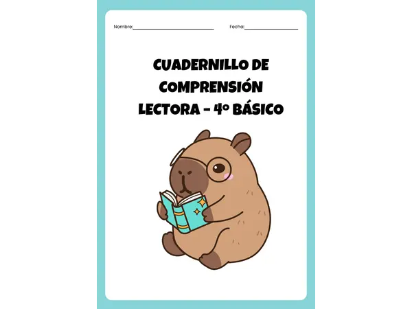 Cuadernillo de Comprensión Lectora – Nivel 4° Básico