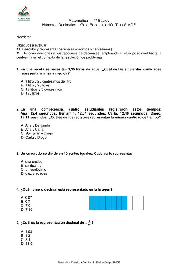 Decimales 4° Básico, Guía Tipo SIMCE con hoja de respuesta y pauta de corrección.
