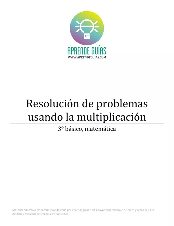 Resolución de problemas a través de la multiplicación, 3° básico