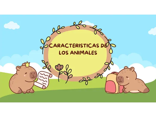 CARACTERISTICAS DE LOS ANIMALES - PRIMERO BÁSICO