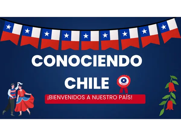 CONOCIENDO CHILE (ESPECIAL FIESTAS PATRIAS)