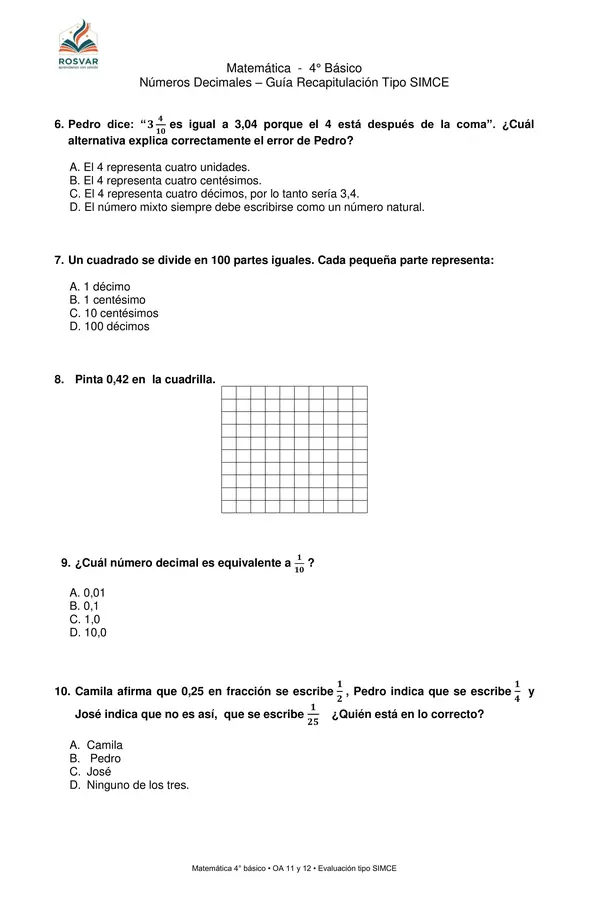 Decimales 4° Básico, Guía Tipo SIMCE con hoja de respuesta y pauta de corrección.