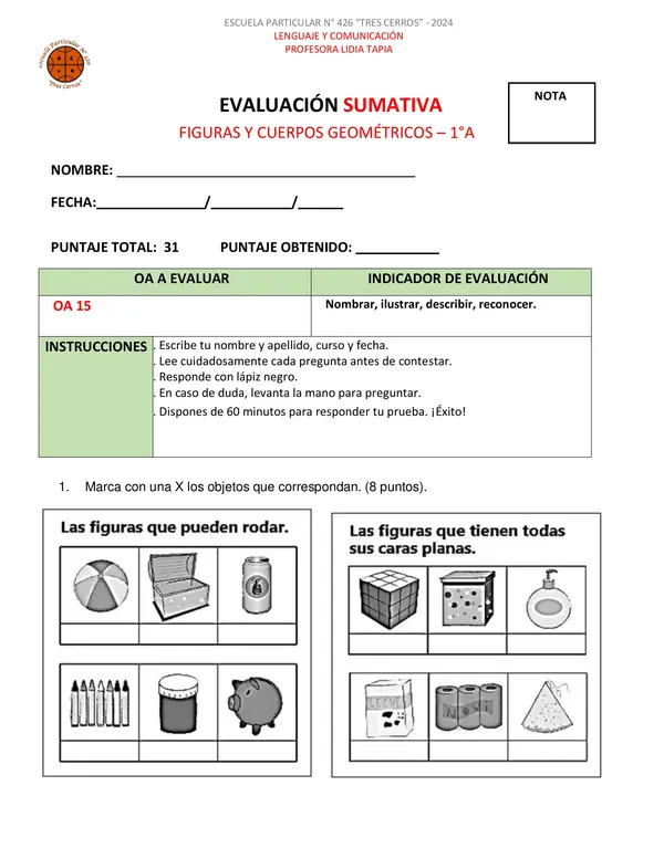 Evaluación Figuras y cuerpos geométricos primero básico.