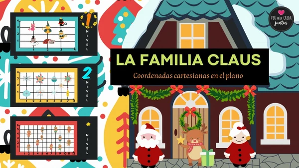 LA FAMILIA CLAUS.COORDENADAS CARTESIANAS EN EL PLANO