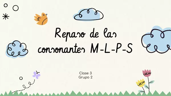 Repaso consonante M-L-P-S