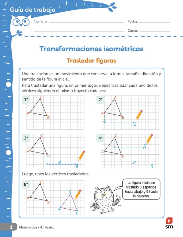 Transformaciones isométricas y Simetría 4°Básico.