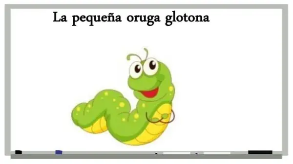 Cuento Oruga Glotona