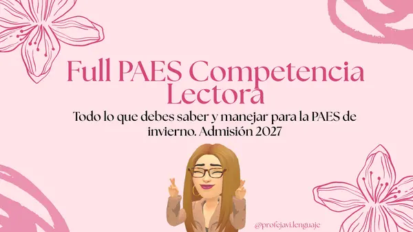CLASE RESUMEN INTENSIVO PAES COMPETENCIA LECTORA (PRUEBA DE INVIERNO ...