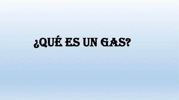 “Comportamiento de los Gases Ideales” septimo basico, naturales