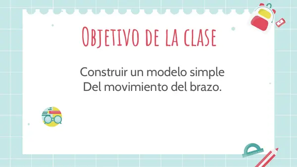 Modelo simple del movimiento del brazo 2° básico