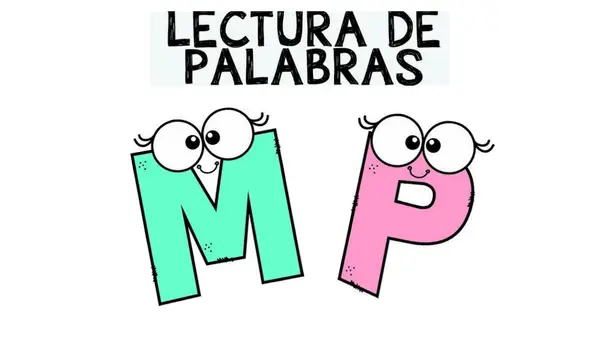 Lectura de palabras con las consonantes M y P