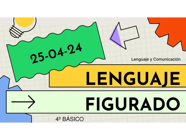 Lenguaje Figurado 4º básico"