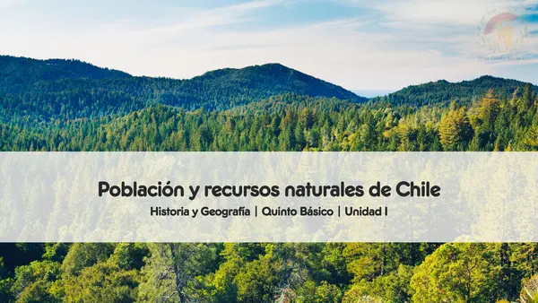 Población y recursos naturales de Chile | Quinto Básico