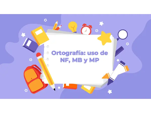 Ortografía: uso de NF, MB y MP