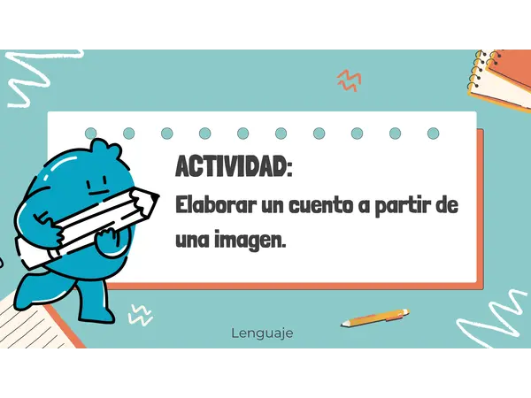 Actividad: Elaborar un cuento a partir de una imagen 