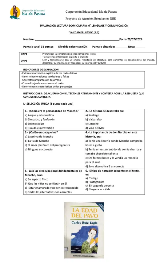 EVALUACIÓN LECTURA DOMICILIARIA  6° LENGUAJE Y COMUNICACIÓN  “LA EDAD DEL PAVO” (A.C)