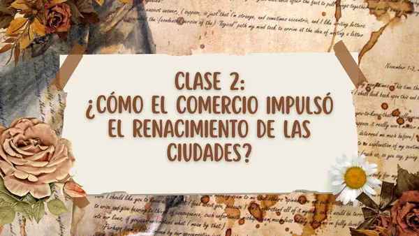 7° Desarrollo del comercio y renacimiento de la vida urbana en la Edad Media