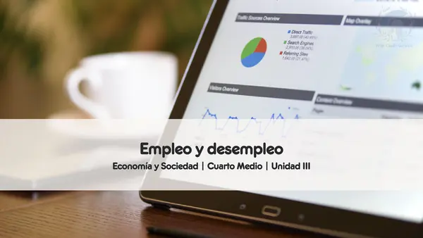 Empleo y desempleo | Economía y Sociedad
