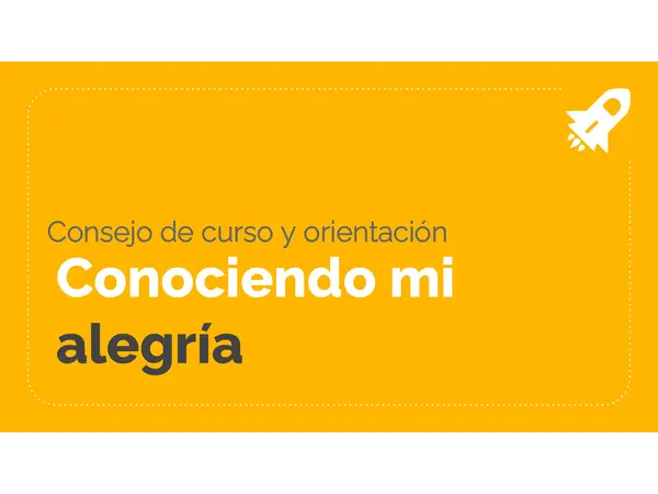 Actividad de consejo de curo u orientación "Conociendo la alegría" 