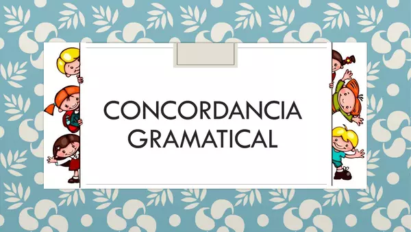Concordancia gramatical Lenguaje 2°Básico
