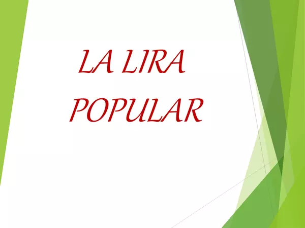 PRESENTACION LA LIRA POPULAR , CUARTA UNIDAD, LENGUAJE 2 MEDIO