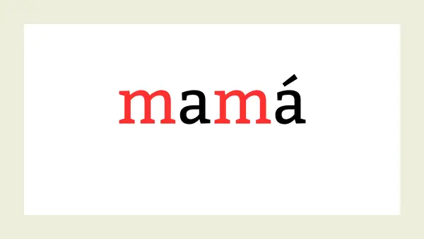SEGUNDO DÍA LECCIÓN MAMÁ