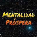 Mentalidad Próspera - @mentalidad.prospera