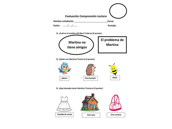 Evaluación comprensión lectora. Libro "El problema de Martina". Autora: María Luisa Silva