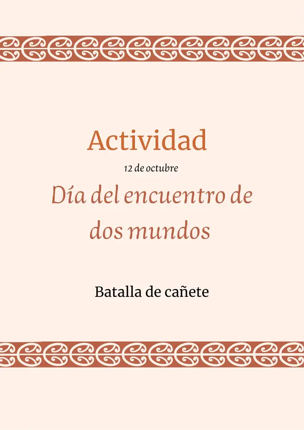 Actividad encuentro de dos mundos: batalla de cañete 