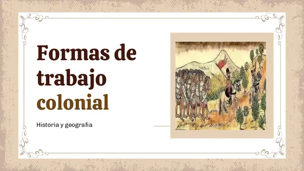 Forma de trabajo colonial 8º basico