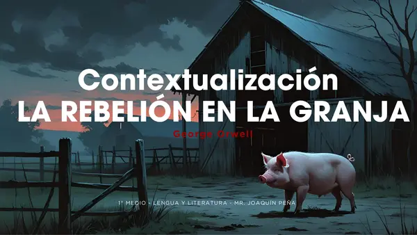 PPT Contextualización "La rebelión en la granja" (George Orwell