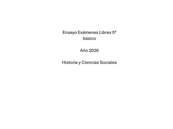 Ensayo Examen libre de Historia, 5° básico