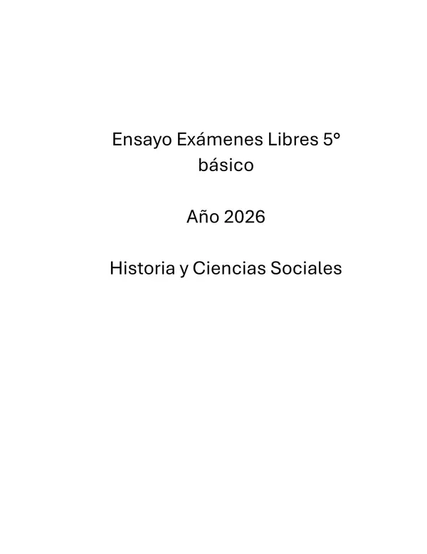 Ensayo Examen libre de Historia, 5° básico